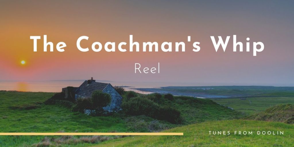 The Coachman's Whip | Tunes From Doolin | Irish Traditional Music