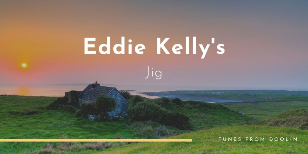 Eddie Kelly's | Tunes From Doolin | Irish Traditional Music