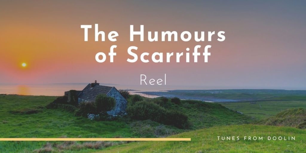 The Humours of Scarriff | Tunes From Doolin | Irish Traditional Music