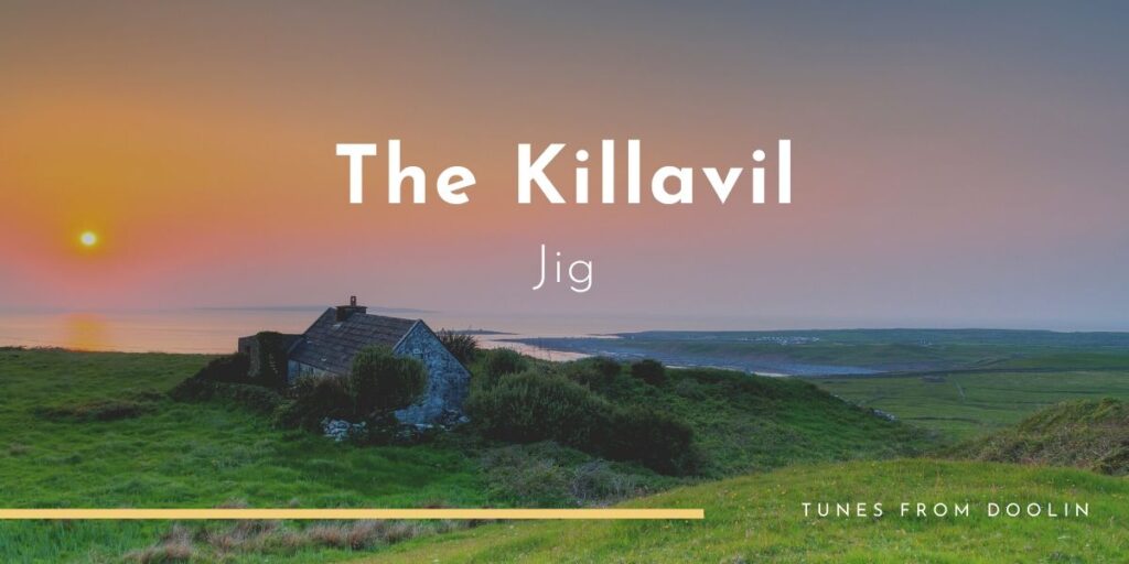 The Killavil Jig | Tunes From Doolin | Irish Traditional Music